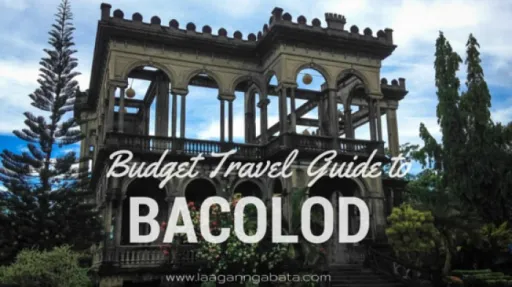 image for article How I Travelled to Bacolod City with Only PHP 3,500