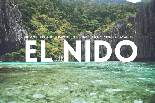 image for article How We Travelled 5 Days in El Nido for Only PHP 6,730.66 (All-in)